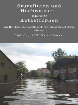 cover image of Sturzfluten und Hochwasser--nasse Katastrophen